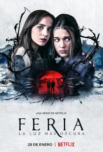 سریال Feria: The Darkest Light 1 MV5BMTM5OWQ0OTQtZTdjNy00OWY3LWJlMDgtNGE5N2U5NjNiMWRhXkEyXkFqcGc@. V1 SX500