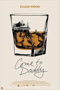 فیلم Come to Daddy 2019 1 MV5BOGYwNTZiZGEtY2IzZC00M2FmLTk0NTYtN2QyNTZmNjc2N2YzXkEyXkFqcGc@. V1 SX500
