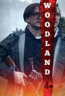 فیلم Woodland 2018 1 MV5BOTYwODdkYjQtZTJjOC00NmQ2LWIyMTYtYzQyNjk0ODNkZDY3XkEyXkFqcGc@. V1 SX500