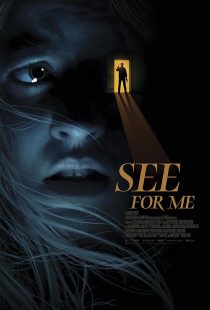 فیلم See for Me 2021 1 MV5BZGY3YzJlNGUtN2FlMy00ZjE2LWI0MWYtOGYzYzljODIxZjE4XkEyXkFqcGc@. V1 SX500