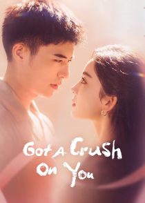 سریال Got a Crush on You 1 MV5BOTZhZjI2ZmMtNDYzNy00NjVlLTg0ZmQtZjE4YTNlNGJmNTQxXkEyXkFqcGc@. V1 SX500