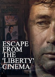 فیلم Escape from the ‘Liberty’ Cinema 1990 1 MV5BODA0MjVjMzktZjYyMS00YjJiLWIxNzctZTA0YTQzYWQ4M2I5XkEyXkFqcGc@. V1 SX500