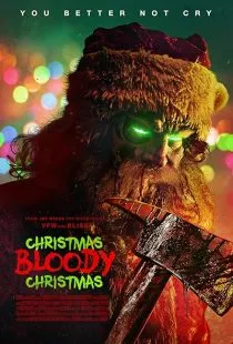 فیلم Christmas Bloody Christmas 2022 1 MV5BMDZkOTkxYWEtZjM1MC00NjQ3LTg4NzUtOWVkNTkyYjU2MWFjXkEyXkFqcGc@. SY600 SX400
