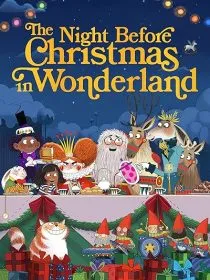 انیمیشن The Night Before Christmas in Wonderland 2024 1 MV5BMGIxNDRiZDQtYzNlOS00MDQwLWI0ZWItNTgyMzg5MmVmMGY2XkEyXkFqcGc@. SY600 SX400