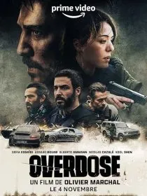 فیلم Overdose 2022 1 MV5BMGNlNzkwMGUtYzZmMC00ZGM4LTliMTYtNjBiNmNkYzkyMWVkXkEyXkFqcGc@. SY600 SX400