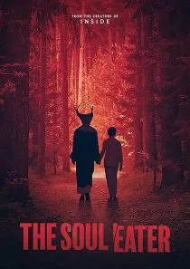فیلم The Soul Eater 2024 1 MV5BMGRhNTZhYzAtY2VmMy00MmJjLTg1MTYtY2E3OTdkNjA2NDZmXkEyXkFqcGc@. SY600 SX400