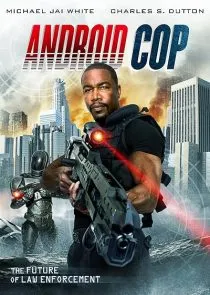 فیلم Android Cop 2014 1 MV5BMTk0OTc0NTM2Nl5BMl5BanBnXkFtZTgwMzczNjg4MDE@. SY600 SX400