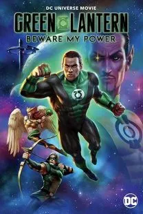 انیمیشن Green Lantern: Beware My Power 2022 1 MV5BMmE5NjU0YjctOWQyZS00ODIwLTgyNjAtM2Y3ZTdkN2ZkMjk5XkEyXkFqcGc@. SY600 SX400