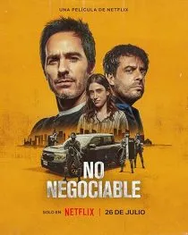 فیلم Non Negotiable 2024 1 MV5BNGM1ZjY5MGQtMGNmNy00ZjVmLTkyNTYtMTQwOGEyMTU4NzgxXkEyXkFqcGc@. SY600 SX400