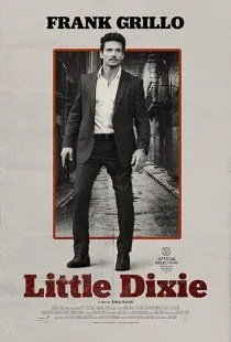 فیلم Little Dixie 2023 1 MV5BNTc2MWRiNzUtYzUxNy00OThmLWIzNWQtNWM2YWU4MjdhNjEwXkEyXkFqcGc@. SY600 SX400