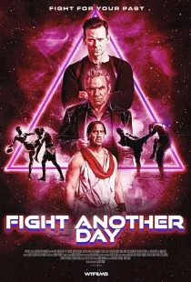 فیلم Fight Another Day 2024 1 MV5BNTdjMWU3YmItZTkxMy00ODU5LWEwNWQtZDZhNmUyNTk2MWNhXkEyXkFqcGc@. SY600 SX400