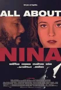 فیلم All About Nina 2018 1 MV5BNWViMTJkNDAtMzE2OC00NjVlLTk2NDItNWU0ZDkwMjEzODA3XkEyXkFqcGc@. SY600 SX400