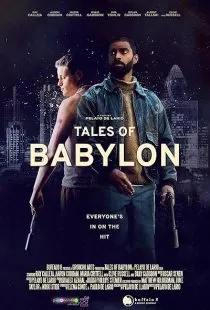 فیلم Tales of Babylon 2023 1 MV5BNjA0NTY2NDctZTNkNy00MWIzLThkM2ItNzY4NDg1YmIwYzZlXkEyXkFqcGc@. SY600 SX400