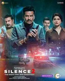 فیلم هندی Silence 2: The Night Owl Bar Shootout 2024 1 MV5BNjUyMGRkODktZjc2OC00ZDkyLWEzYTItYmJiOTE1Njc3YjY5XkEyXkFqcGc@. SY600 SX400
