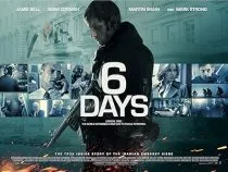 فیلم 6 Days 2017 1 MV5BNjlmYTcyOWMtYmFmMC00Njg1LThlYmItNWUyYjk5MTE2MDYzXkEyXkFqcGc@. SY600 SX400