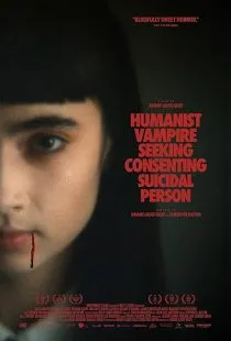 فیلم Humanist Vampire Seeking Consenting Suicidal Person 2023 1 MV5BODBhNTFiYzAtYWUzMy00YjZjLWEzMDItNzQyNDUyZjdiMjZhXkEyXkFqcGc@. SY600 SX400