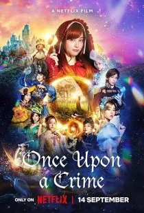 فیلم Once Upon a Crime 2023 1 MV5BOGQ2NWM3MjYtMWVkZS00MjMxLWJkOTgtZTNlNDU2MTY1YTJkXkEyXkFqcGc@. SY600 SX400