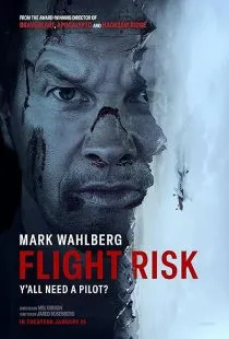 فیلم Flight Risk 2025 1 MV5BOGZlZjAyYTItMDdjYy00OGZlLWI3NDAtYzM5ZjAwNjg0NWUxXkEyXkFqcGc@. SY600 SX400