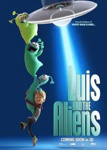 انیمیشن Luis and the Aliens 2018 1 MV5BOTIxYTFhOGMtZTE4ZS00OGNjLWEyZmEtZjlkNTUzZjk5NDhjXkEyXkFqcGc@. SY600 SX400