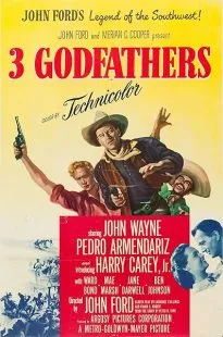 فیلم 3 Godfathers 1948 1 MV5BOWQ1YmI4NGItYzRjOS00MDEwLWI3YzYtYTMwNWY0MDU4YTczXkEyXkFqcGc@. SY600 SX400