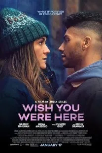 فیلم Wish You Were Here 2025 1 MV5BYTgyZDQ4ZDctYzA1My00MzNmLTk5NDctMzUzNjgyZmQwNmM0XkEyXkFqcGc@. SY600 SX400