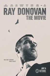 فیلم Ray Donovan: The Movie 2022 1 MV5BYjczMmQ2OWUtODg0Mi00N2M3LTgyNGItZDg2NTZhMjFkNjk0XkEyXkFqcGc@. SY600 SX400