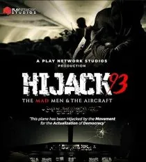 فیلم Hijack ’93 2024 1 MV5BYzNkNDI5NjYtNDRhOC00MDU1LWJkZmEtNzJiOWY1ZDk3ZTIyXkEyXkFqcGc@. SY600 SX400
