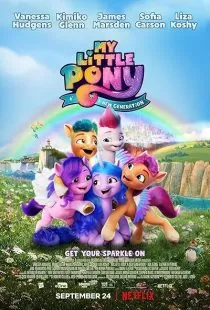 انیمیشن My Little Pony: A New Generation 2021 1 MV5BYzY1NDc3ODctZWJkOC00MzhmLTk3NjctZTk5ZThmNjUxMWEyXkEyXkFqcGc@. SY600 SX400