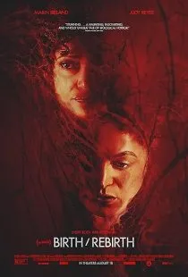 فیلم Birth/Rebirth 2023 1 MV5BZDhiZjBjOTYtNGZiMy00MWE4LWI5ZjAtZDI5NzBhNjdiOTI1XkEyXkFqcGc@. SY600 SX400