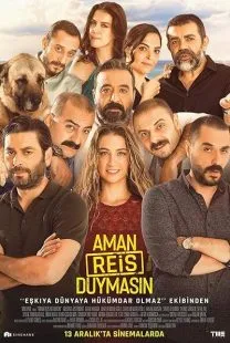فیلم ترکی Aman Reis Duymasin یه وقت رییس نشنوه 2019 1 MV5BZTVlMTEzNDUtNzJiMy00N2RlLWE2OWEtYTE5M2YwYWE2ZGMyXkEyXkFqcGc@. SY600 SX400