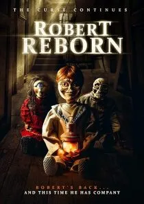 فیلم Robert Reborn 2019 1 MV5BZjE3MmEzYTctMWM0OS00ZGEwLThhM2ItYjlhZTAwMTdiMmMxXkEyXkFqcGc@. SY600 SX400