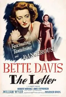 فیلم The Letter 1940 1 MV5BZjU4ODQyNGQtZDdiMS00M2M0LTkxYjEtOTliZGI2YmI0ZDJhXkEyXkFqcGc@. SY600 SX400