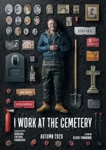 فیلم I Work at the Cemetery 2021 1 MV5BZjkyN2I5OGMtYTg5Mi00Y2ZiLWFiMmItZGFhMmM1YzQyMWY0XkEyXkFqcGc@. SY600 SX400