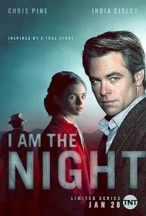 سریال I Am the Night 1 MV5BZmUzNGQ0Y2MtYTdmNy00OTdjLTg5YTEtYzYwMGM3NzlhMzJhXkEyXkFqcGc@. SY600 SX400
