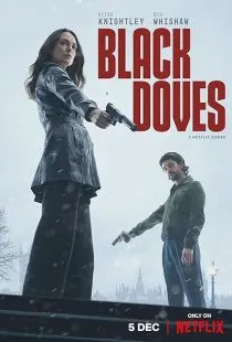 سریال Black Doves 1 MV5BMDQyNzE2NmYtMzExMy00NTBjLWE4ODItNjI1OTNkZWVjNDUyXkEyXkFqcGc@. SY600 SX400