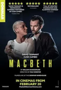 تئاتر Macbeth: David Tennant & Cush Jumbo 2025 1 MV5BMGQyYjVmZTItMmY0MC00N2Q1LTg4YWMtMjZhNTNiNTAyN2NiXkEyXkFqcGc@. SY600 SX400