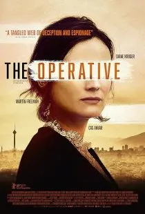 فیلم The Operative 2019 1 MV5BMGRhODM1YWMtZjc4ZC00NDI2LTk0NjgtZWFlYTczZTBhMjgyXkEyXkFqcGc@. SY600 SX400