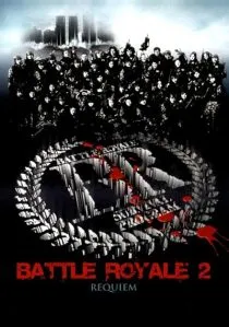 فیلم Battle Royale II 2003 1 MV5BMzMzMmM4OGItYTBhNS00MzEyLTliNWQtMWU5MmUxYWJiZTAxXkEyXkFqcGc@. SY600 SX400