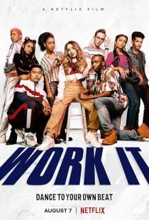 فیلم Work It 2020 1 MV5BNWQ5ZmFlZWEtYjU4My00NjgyLWFlZmUtZDZkMjEzMzFmNGI4XkEyXkFqcGc@. SY600 SX400