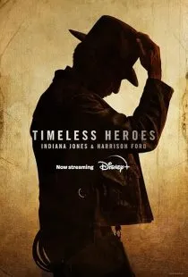 مستند Timeless Heroes: Indiana Jones and Harrison Ford 2023 1 MV5BNjQ4NTg1ZTUtNTVmZS00ODAwLTk3MDYtNGFmMTViZWIxZjNmXkEyXkFqcGc@. SY600 SX400