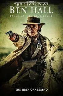 فیلم The Legend of Ben Hall 2017 1 MV5BOGYwMmU2NDItNWI4Zi00ODhkLWE3YjMtNDM2OTA2NmMwYWYyXkEyXkFqcGc@. SY600 SX400