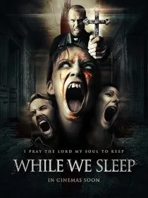 فیلم While We Sleep 2021 1 MV5BYWNkZjgwN2UtZWJhYy00YzY4LTlmYzItMzAzMjNiMThiYzNhXkEyXkFqcGc@. SY600 SX400