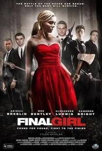 فیلم Final Girl 2015 1 MV5BYjQ5NzYxMDYtZDYxZS00Y2ExLWJlNzgtYTYyMWNhMjYwM2JhXkEyXkFqcGc@. SY600 SX400