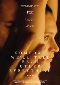 فیلم One Day We’ll Tell Each Other Everything 2023 1 MV5BYmQyM2MyN2QtOGQ1Ny00NDA4LWExN2QtZTE5ZjkyNTZkMjkyXkEyXkFqcGc@. SY600 SX400