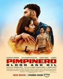فیلم Pimpinero: Blood and Oil 2024 1 MV5BYzI2Zjg0M2YtNzQzNy00NDU2LTgzZGMtNjU2MTVkOGYzZWUzXkEyXkFqcGc@. SY600 SX400