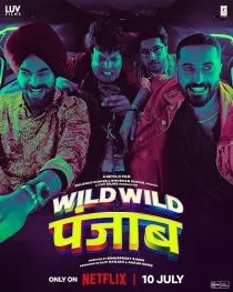 فیلم هندی Wild Wild Punjab 2024 1 MV5BZjA3Y2E0ZTEtNjBjMi00ZmMwLTkxZmItZmRiODk4YmMzNWMxXkEyXkFqcGc@. SY600 SX400