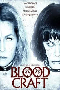 فیلم Blood Craft 2019 1 MV5BZmRjMjViNjctMzE1My00NjBhLTk3ZTYtNWE5Y2FmODZkM2E0XkEyXkFqcGc@. SY600 SX400
