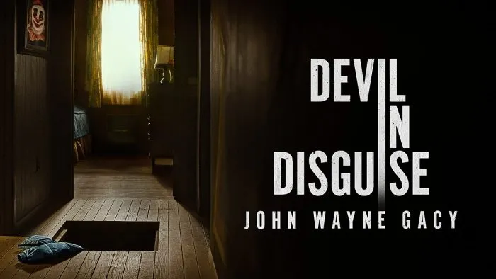  سریال Devil in Disguise: John Wayne Gacy 2025